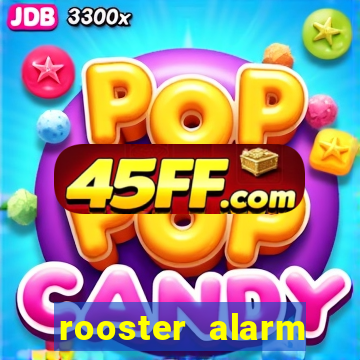 rooster alarm motorola download